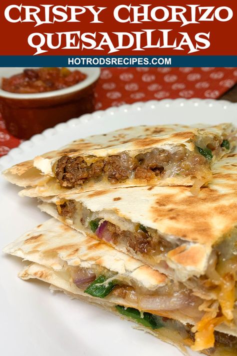 Chorizo Quesadilla Recipes, Boudin Quesadillas, Dinner Recipes Quesadilla, Chorizo Quesadilla, Chorizo Recipes Appetizers, Chorizo Enchiladas, Chorizo Appetizer, Easy Mexican Dishes, Quesadilla Recipes Easy