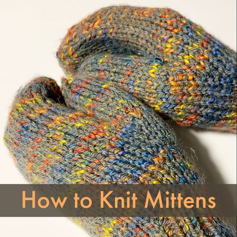 Easy Mittens Knitting Pattern Free, 2 Needle Mittens Free Pattern, Easy Knit Mittens, How To Knit Mittens, Knit Mittens Free Pattern, Knit Gifts, Mittens Knit, Knitting Mittens, Knitted Mittens Pattern