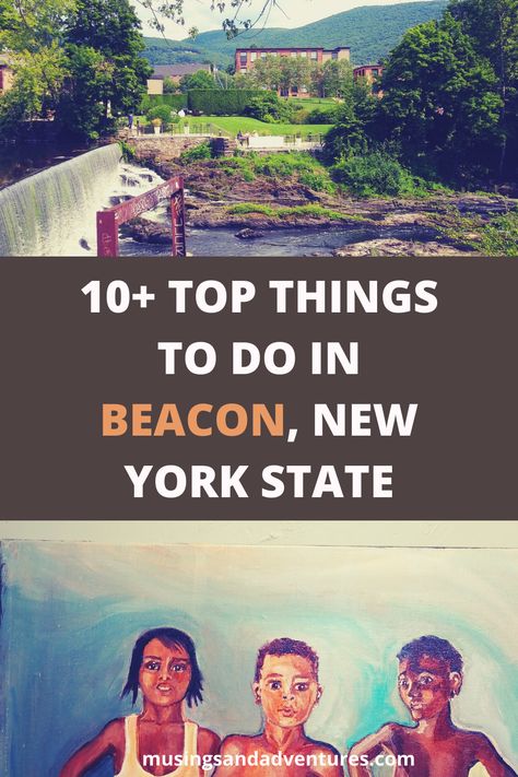 10+ Top Day Trip Activities to do in Beacon, NY | Musings and Adventures Day Trips From Nyc, Day Trip To Nyc, York Things To Do, Trip Activities, Family Travel Hacks, Beacon Ny, Fall Road Trip, Canada Travel Guide, Ny Trip