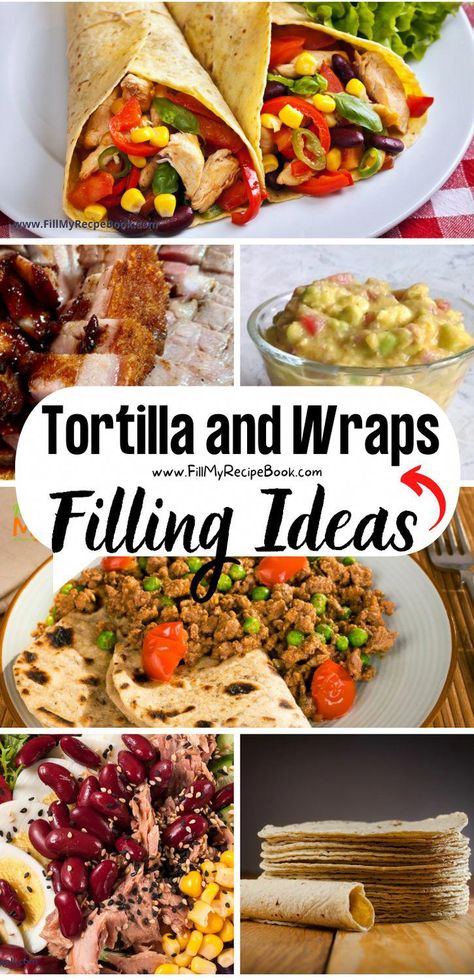 Tortilla and Wraps Filling Ideas. Homemade and add any left over salads or meat fillings from other meals in the wraps or tortillas. tortillaandwrapsfillingideas wrapsfillingideas tortillafillingideas recipes healthy recipe ideas easy simple #FoodAndHealthyEating Recipe Using Tortillas, Recipe Ideas Easy, Wrap Fillings, My Recipe Book, How To Make Tortillas, Food Advice, Healthy Recipe Ideas, Healthy Food Facts, Cheap Healthy Meals