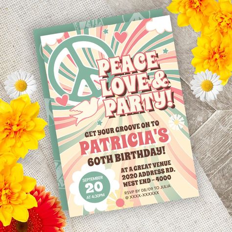 1960s Party Theme, Peace Love And Party, Hippie Birthday Party, Retro Birthday Parties, Moms 60th, 1960s Party, Retro Invitation, 60s Party, 60th Birthday Party Invitations