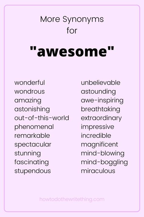 More Synonyms, Synonyms For Awesome, Aesthetic Writing, Creative Writing Tips, Essay Writing Skills, Interesting English Words, Good Vocabulary Words, Writing Inspiration Prompts, Good Vocabulary