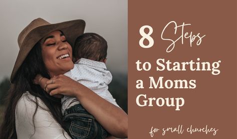 How to Start a Community-Based Moms Support Group for Small Churches - thecreativelittlechurch.com Mommy Group Ideas, Mom Group Activities Ideas, Starting A Ministry, Mom Group Discussion Topics, Moms Group Ideas, Mom Group Ideas, Moms Group Activities, Moms Ministry, Women Small Group