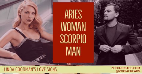 Aries Woman and Scorpio Man Love Compatibility - Linda Goodman Scorpio Man And Aries Woman, Aries Woman Scorpio Man Compatibility, Scorpio Man Aries Woman, Scorpio Man And Cancerian Woman, Scorpio Man And Scorpio Woman, Aries And Scorpio Relationship, Scorpio Man Scorpio Woman, Aries Woman Leo Man Compatibility, Aries Woman Quotes