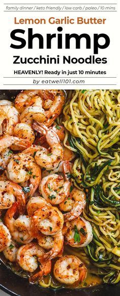 10-Minute Lemon Garlic Butter Shrimp with Zucchini Noodles - #eatwell101 #recipe This fantastic meal cooks in one skillet in just 10 minutes. #Shrimp #Zucchini #Noodles #Low-carb, #paleo, #keto, and #gluten-free. - #recipe by #eatwell101 Zucchini Noodle Recipes Shrimp, No Carb Shrimp Dinner, Shrimp And Zoodle Recipe, No Carb Shrimp Recipes, Zucchini And Shrimp Recipes, Zoodles And Shrimp, Zucchini Noodles And Shrimp, Meals With Zucchini, Shrimp And Zucchini Noodles