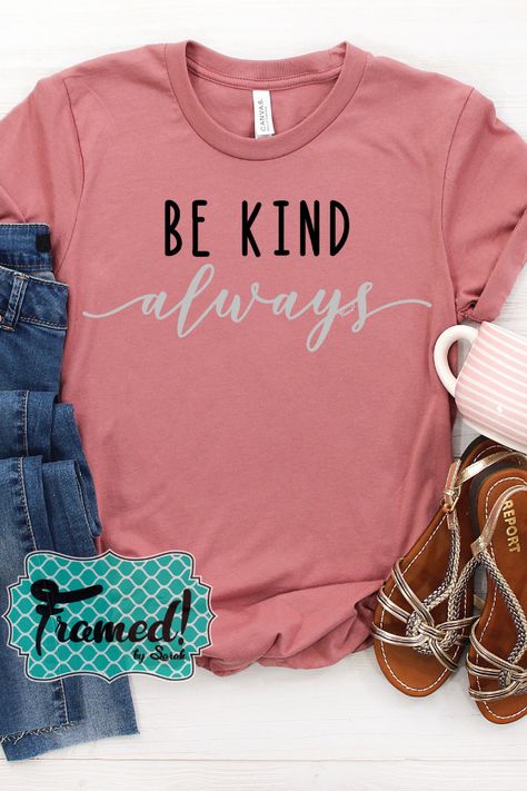 Saying For Shirts Women, T-shirt Women, Fun Tshirts Sayings For Women, Cricut Tshirt Ideas For Women, Tshirts Design Ideas, Positivity Shirts, Positive Clothing, Tshirt Sayings, Fun Tshirt