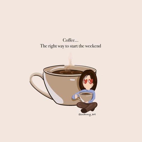 We love a GREAT start to the weekend🤎☕️ www.greatmorningscoffeeandtea.com 🎨 @suanny_art #greatmorningscoffeeandtea #Saturday #weekendvibes #morningcoffee Weekend Coffee Quotes, Weekend Coffee, Coffee Girl, Morning Everyone, Good Morning Everyone, Weekend Vibes, Coffee Love, Coffee Quotes, Coffee Art