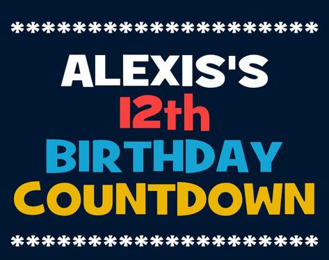 Counting down the days, hours minutes and seconds until Alexis's 12th birthday on 12th May 2018 50 Days To 50th Birthday, 76th Birthday, 48 Birthday, 57th Birthday, 54th Birthday, Countdown Clock, Birthday Countdown, 45th Birthday, 23rd Birthday