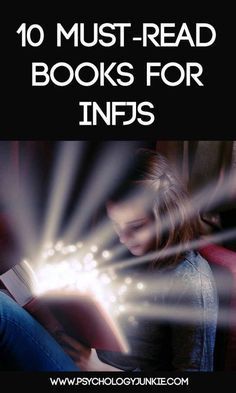 I am more INFP and I have read several of these.   10 must-read books for INFJs! #INFJ #MBTI Intp Psychology, Infj Books, Infp Intp, Myers Briggs Infj, Infj Traits, Astrology Quotes, Mbti Infj, Infj Psychology, Psychological Tips