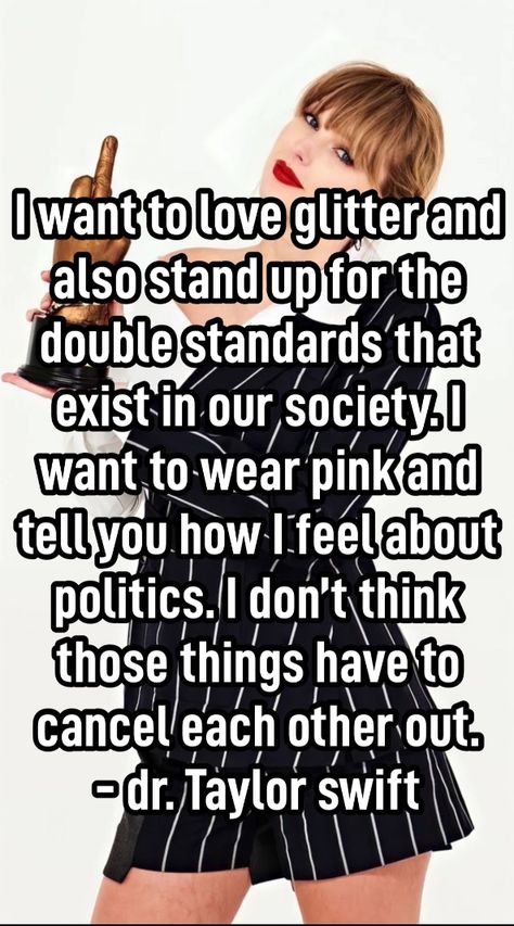 #feminist #taylorswift #taylor #whisper Taylor Swift Feminist, This Is What A Feminist Looks Like, I Love My Mother, Whispers Feminist, Barbie X Taylor Swift Whispers, Taylor Swift Whispers Funny, Blonde Cat, Taylor Swift Funny, Long Live Taylor Swift