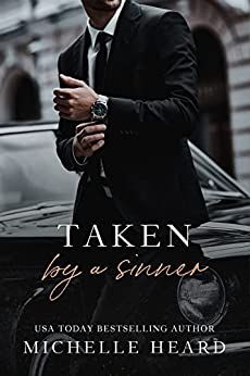 Taken By A Sinner Book, Taken By A Sinner, Michelle Heard, Mafia Romance, Kindle Reader, Dark Romance Books, Romance Series, Romantic Suspense, Film Producer