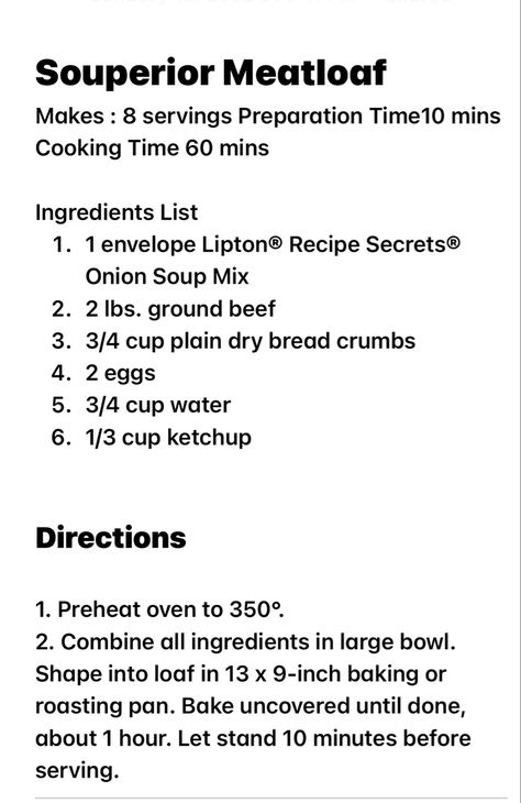 Superior Meatloaf, Lipton Meatloaf Recipe, Lipton Meatloaf, Souperior Meatloaf, Onion Soup Meatloaf Recipe, Quick Meatloaf Recipes, Beef Meatloaf Recipes, Appalachian Recipes, Delicious Meatloaf