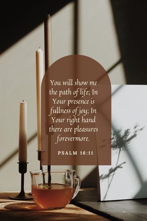 Psalm 16 11 Wallpaper, Aesthetic Scripture Wallpaper, Scriptural Encouragement, Psalms 16 11, Aesthetic Scripture, Fall Bible Verses, Comfortable Lifestyle, Psalm 16:11, Scripture Wallpaper