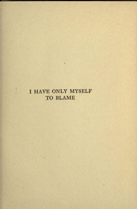 I have only myself to blame. #ownit Blame Quotes, Hozier Quotes, Vie Motivation, Hozier, Aesthetic Words, Some Words, Poetry Quotes, Pretty Words, Pretty Quotes