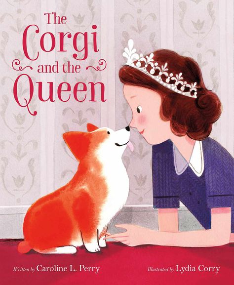 Corgi Queen, Teen Books, A Best Friend, Cool Gifts For Kids, Royal College Of Art, Dogs And Kids, Children's Picture Books, Pembroke Welsh Corgi, Prince Philip