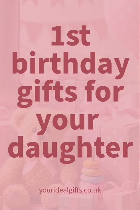 1st birthday gifts for your daughter Meaningful First Birthday Gifts, First Birthday Gift Ideas, Baby's First Birthday, 1st Birthday Gifts, Parents Baby, First Birthday Gifts, Girl First Birthday, Baby First Birthday, Adore You