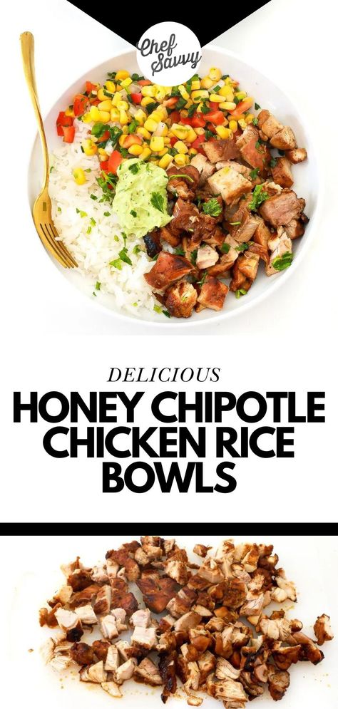 Save this DIY Easy Homemade Honey Chipotle Chicken Rice Bowls Recipe! Move over Chipotle! These Honey Chipotle Chicken Rice Bowls are the best blend of sweet and smoky flavors! Tender chicken is glazed with a honey chipotle marinade that perfectly complements the fluffy rice with creamy avocado crema and crisp corn salsa! Follow Chef Savvy for more Copycat & Restaurant Inspired Recipes! Honey Chipotle Chicken Rice Bowl, Chipotle Chicken Rice Bowl Recipe, Chipotle Bowl Recipe, Brown Rice Dinner, Chipotle Bowls, Chipotle Marinade, Chipotle Rice, Chipotle Chicken Bowl, Lunch Bowl Recipe