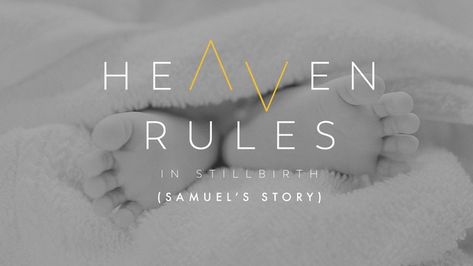 Heaven Rules in Stillbirth (Samuel’s Story) | Revive Our Hearts Episode | Revive Our Hearts Heaven Rules, Dannah Gresh, Nancy Demoss, The Anchor Holds, Psalm 119, Memorial Service, Good Good Father, God Is Good, When He