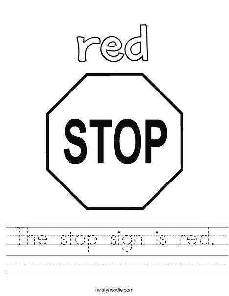 The stop sign is red Worksheet - Twisty Noodle Class Worksheets, Safety Rules For Kids, Transportation Preschool Activities, Road Traffic Signs, Traffic Signals, Work Folders, Transportation Unit, Twisty Noodle, Transportation Preschool