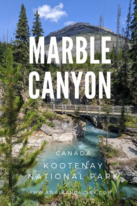 Travelling Usa, Kootenay National Park, Marble Canyon, Canada Summer, Canada National Parks, Canada Travel Guide, Banff Canada, Canadian Travel, Canada Road Trip