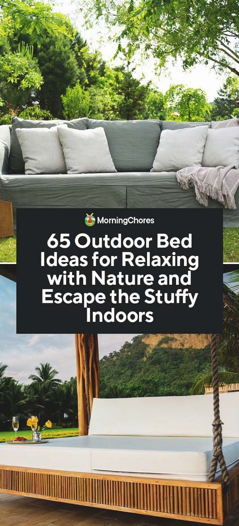 65 Outdoor Bed Ideas for Relaxing with Nature and Escape the Stuffy Indoors Backyard Bed Lounge, Diy Outdoor Bed Lounge, Outdoor Day Bed Ideas, Outdoor Bed Ideas, Outside Bed, Daybed Outdoor, Pool Bed, Diy Daybed, Porch Swing Bed