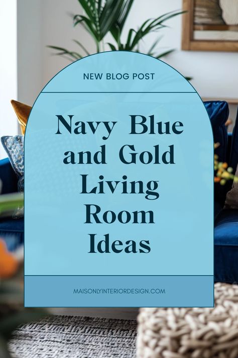 Discover amazing navy blue and gold living room ideas that create a stylish and inviting atmosphere using luxurious decor elements. This pin focuses on elegant home transformations using classic color schemes. Living Room Navy Couch Decorating Ideas, Navy Mustard Living Room, Navy Blue And Gold Living Room Ideas, Blue White And Gold Living Room, Navy Blue And Gold Living Room Decor, Navy Decor Living Room, Navy Blue And Cream Living Room, Navy And Beige Living Room, Navy Living Room Furniture