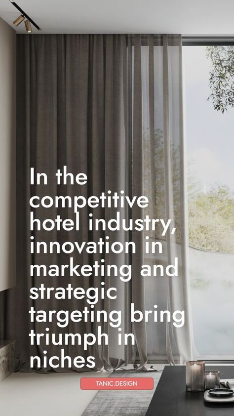 In the competitive hotel industry, success lies in innovative marketing and strategic targeting. Let Tanic Design help you create a unique and memorable space that will set your hotel apart from the rest. #TanicDesign #HospitalityDesign #HotelMarketing Hotel Management Hospitality, Hotel Business, Niche Market, Hospital Marketing, Hotel Marketing, Hotel Industry, Hotel Branding, Hospitality Management, Niche Marketing