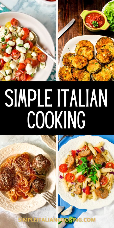 Simple Italian Cooking Simple Authentic Italian Recipes, Best Italian Dinner Recipes, Healthy Italian Meals, Easy Authentic Italian Recipes, Light Italian Recipes, Italian Food Party Ideas, Easy Italian Dishes, Italian Meal Ideas, Slow Cooker Party Food