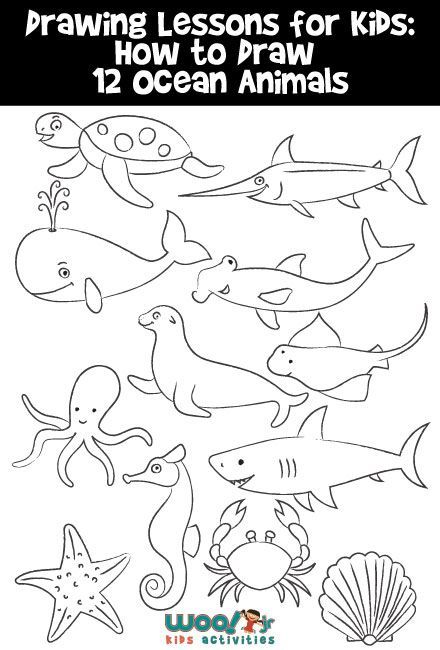 Drawing Lessons for Kids: How to Draw 12 Ocean Animals Draw Sea Animals, Draw Animals For Kids, Draw Sea, Ako Kresliť, Draw For Kids, Drawing Books For Kids, Ocean Drawing, Drawings For Boyfriend, Drawing Lessons For Kids