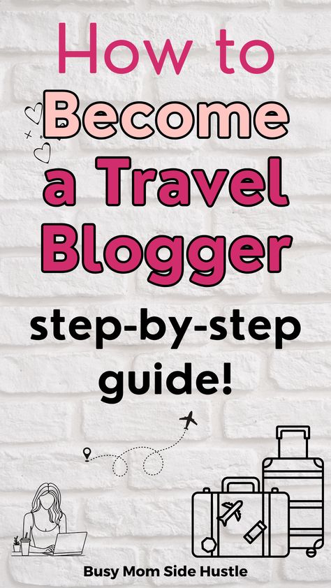 Travel Blogger How To Become A Travel Blogger, Travel Blogging For Beginners, How To Start A Travel Blog, How To Become A Travel Influencer, Food Blogging Ideas, Mom Side Hustle, Make Money While Traveling, Make Money Traveling, Work Hacks