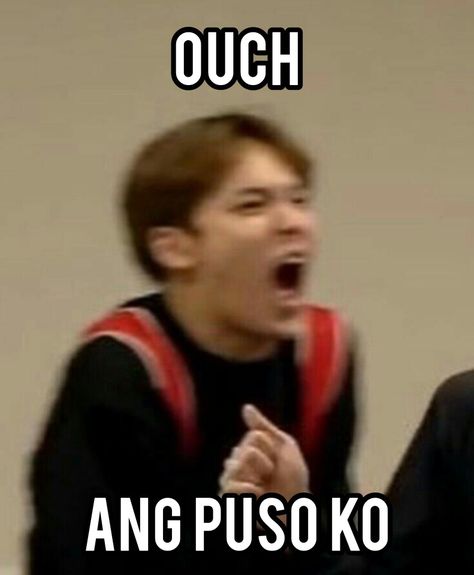 Ouch Memes Funny, Memes Pictures Mood Tagalog Ver, Ouch Meme, Svt Funny, Memes Tagalog, Funny Text Pictures, Filo Memes, K Meme, Tagalog Quotes Funny