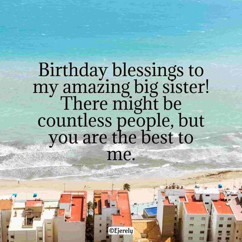 Prayers for My Big Sister on Her Birthday Messages and Quotes 2024 - Ejerely Birthday Wishes For Big Sister, Cute Birthday Wishes, Big Sisters, Birthday Wishes For Myself, Queen Birthday, Dear Sister, Birthday Blessings, Fabulous Birthday, Amazing Gifts