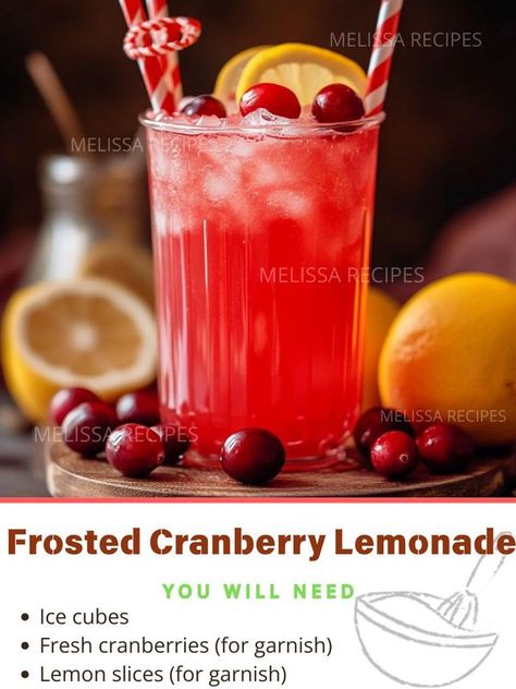 Melissa Recipes | Frosted Cranberry Lemonade 🍋🍒 | Facebook Punch With Frozen Lemonade, Cranberry Lemonade, Frosted Cranberry, Frozen Lemonade, Fresh Cranberries, Lemon Slice, Cranberry Juice, Ice Cube, Lemonade