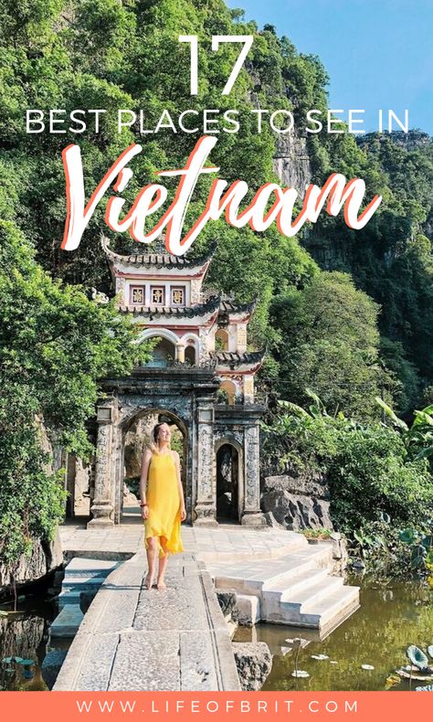 The 17 Best Places to See in Vietnam | life of brit Vietnam Guide, Vietnam Vacation, Vietnam Itinerary, Asia Trip, Vietnam Voyage, Travel Vietnam, Vietnam Travel Guide, Visit Vietnam, Asia Travel Guide