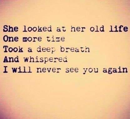 She looked at her old life. One more time took a deep breath and whispered I will never see you again #vinstagesoul #hippie #gypsy #hippievibes #hippielifestyle #bohemianlife #hippielife #freespirit #freespirits #boholife #bohostyle #goodvibes #vanlife #travelinghippie #hippiestyle #hippielife #bohemian #bohochic #hippies #wanderlust #wanderer #travelbug #hippiegirl #travel #igtravel #ignature #nature #travelblogger #goodvibe #wildheart #vacation Chapter Quotes, Never See You Again, Life Coach Business, Happy Life Quotes, Strong Women Quotes, See You Again, Best Inspirational Quotes, Take A Deep Breath, Note To Self