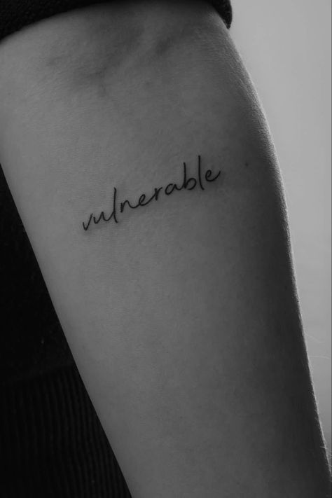 Rare, vulnerable Vulnerability Tattoo Ideas, Vulnerable Tattoo, Vulnerability Tattoo, Pure Tattoo, Rare Tattoos, Tattoo Font, Hand Tattoos For Guys, Aesthetic Tattoo, Word Tattoos