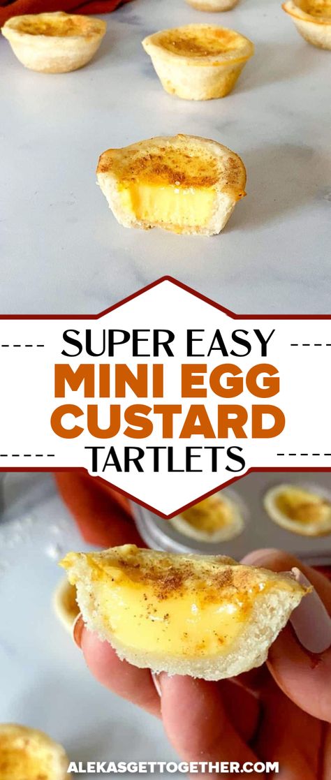 Mini Custard Pies, Mini Custard Tarts, Homemade Pastry Dough, Custard Tartlets, Dessert Tarts Mini, Egg Tart Recipe, Mini Tartlets, Egg Custard Pie, Custard Tarts Recipe