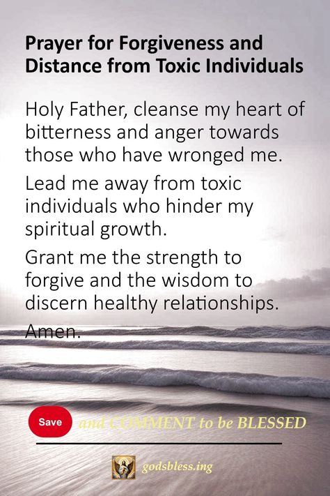 Prayer for Forgiveness and Distance from Toxic Individuals Prayer For Removing People, Prayers To Remove Toxic People, Prayer To Remove Toxic People, God Removes People From Your Life, Remove Toxic People, Psalm 119 37, Spiritual Warfare Quotes, Prayer For Discernment, Distance Yourself