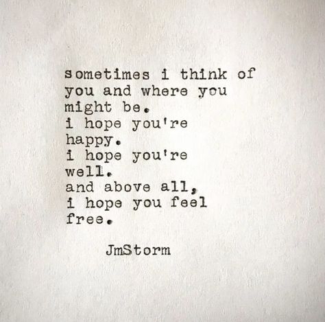 I Hope Your Doing Well, I Hope You Are Well Quote, I Hope You Will Be Happy, I Hope You're Doing Well, I Hope You Are Happy Quotes, I Hope You’re Happy Without Me, I Hope You’re Happy With Her, You’re All I Think About, I Hope He Makes You Happy