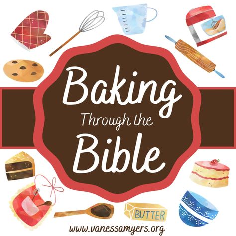 Baking Through The Bible social media graphic Verses For Kids, Bible Activities For Kids, Family Devotions, Fun Baking, Bible Study For Kids, Church Activities, Bible Time, Bible Activities, Bible Lessons For Kids