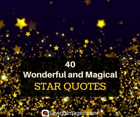 Star Inspirational Quotes, Look To The Stars Quotes, Star Sayings Quotes, Sayings About Stars, You Are A Star Quote, Short Star Quotes, Christmas Star Quotes, North Star Quotes, Star Quotes Love