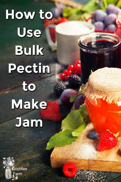 How to Use Bulk Pectin to Make Jam - Joybilee® Farm | DIY | Herbs | Gardening | Basic Jam Recipe, Using Apples, Pectin Recipes, Making Jam, Make Jam, Peach Jam Recipe, Farm Diy, Fruit Sauce, Freezer Jam