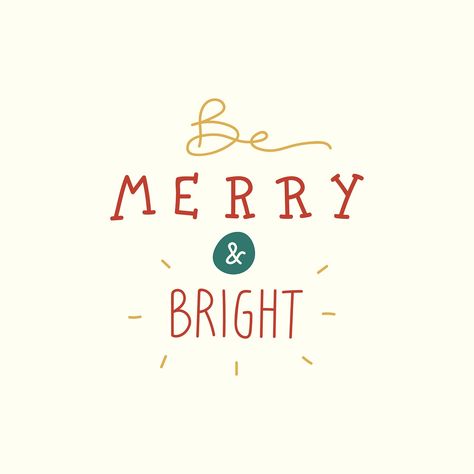 Be Merry and Bright Christmas holiday greeting typography style | premium image by rawpixel.com / NingZk V. Christmas Phrases, Christmas Holiday Greetings, Merry And Bright Christmas, Packaging Ideas Business, Merry Bright Christmas, Bright Christmas, Be Merry, Holiday Greeting, English Phrases