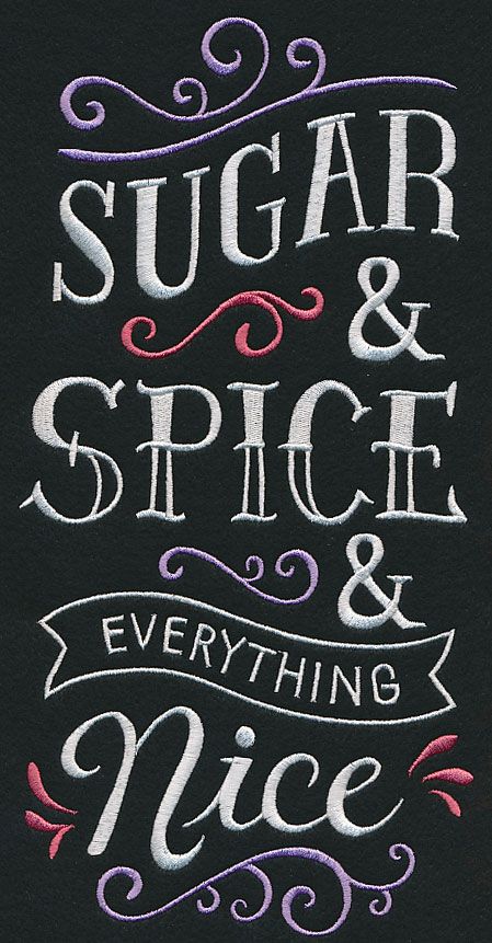 Spice Quotes, Embroidery Quotes, Sugar Spice And Everything Nice, Chalkboard Print, Sweets Table, Quick Stitch, Chalkboard Signs, Chalkboard Art, Embroidery Library