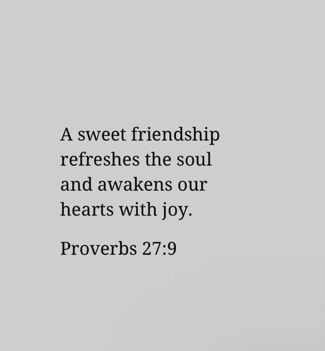 Love Quotes For Bestie, A Sweet Friendship Refreshes The Soul, Godly Friendship Quotes, Deep Friendship Quotes, Joy Quotes, Jesus Wallpaper, Earth Angel, Friendship Quotes, Proverbs