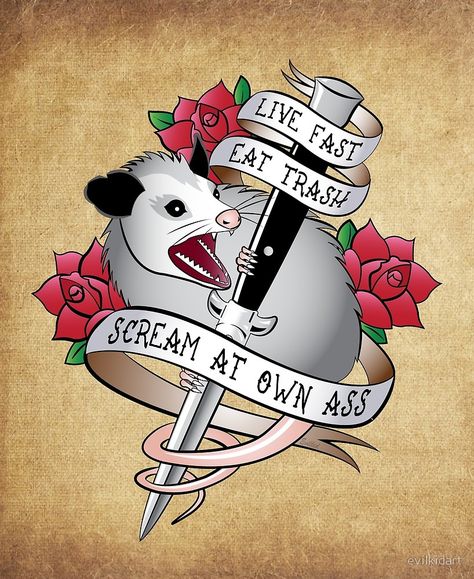 Opossum tattoo: Live fast, eat trash, scream at own ass. by evilkidart Live Fast Eat Trash Possum, Opossum Tattoo Simple, Opossum Facts, Possum Tattoo, Opossum Tattoo, Possum Art, Opossum Art, Live Fast Eat Trash, Awesome Possum