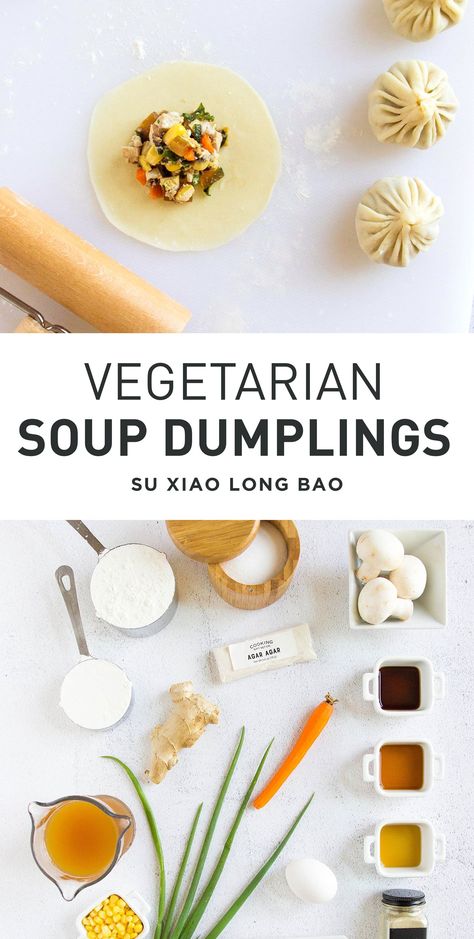 Vegetarian Soup Dumplings Recipe, Vegetarian Xiao Long Bao, Soup Dumplings Recipe, Vegetarian Chinese Recipes, Chinese Vegetarian, Vegetarian Dumpling, Soup Dumpling, Dumpling Recipes, Xiao Long Bao