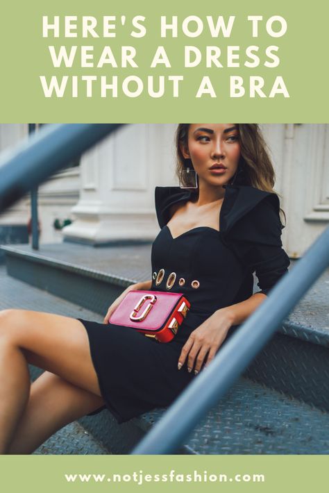 HERE'S HOW TO WEAR A DRESS WITHOUT A BRA - #notjessfashion | #streetstyle | #jessicawang | Low Neckline Dress, Jessica Wang, Georgia Hardinge, Corset Style Dresses, Without Bra, Bra Hacks, Low Cut Dresses, Fashion Tape, Bra Dress