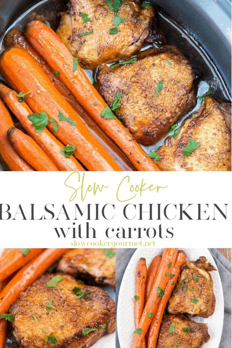 Try this classic recipe with a twist,  Slow Cooker Balsamic Chicken with Carrots! A healthy and tasty dinner with a beautiful presentation that will have everyone's mouth watering before you get it to the table! #chicken #balsamicchicken #slowcooker Chicken With Carrots, Slow Cooker Balsamic Chicken, Crockpot Chicken Thighs, Chicken Crockpot, Tasty Dinner, Slow Cooked Meals, Balsamic Chicken, Honey Garlic Chicken, Crockpot Meals