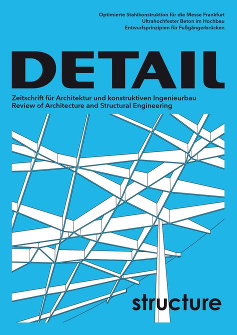 DETAIL structure shows how collaborations between architects and structural engineers lead to the creation of exceptional architecture. Planning and construction processes are illuminated in detail. Both sides provide their insight. The in-depth project documentations include the major construction details and, most of all, the structurally relevant elements. Structural Engineering Design Projects, Structure Architecture Drawing, Abstract Buildings, Civil Engineering Books, Construction Details Architecture, Scale Drawings, Engineering Books, Details Magazine, Architecture Drawing Plan